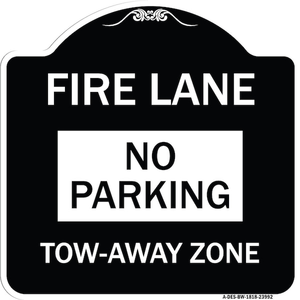 Signmission Fire Lane No Parking Tow-Away Zone Heavy-Gauge Aluminum Architectural Sign, 18" x 18", BW-1818-23992 A-DES-BW-1818-23992 - main